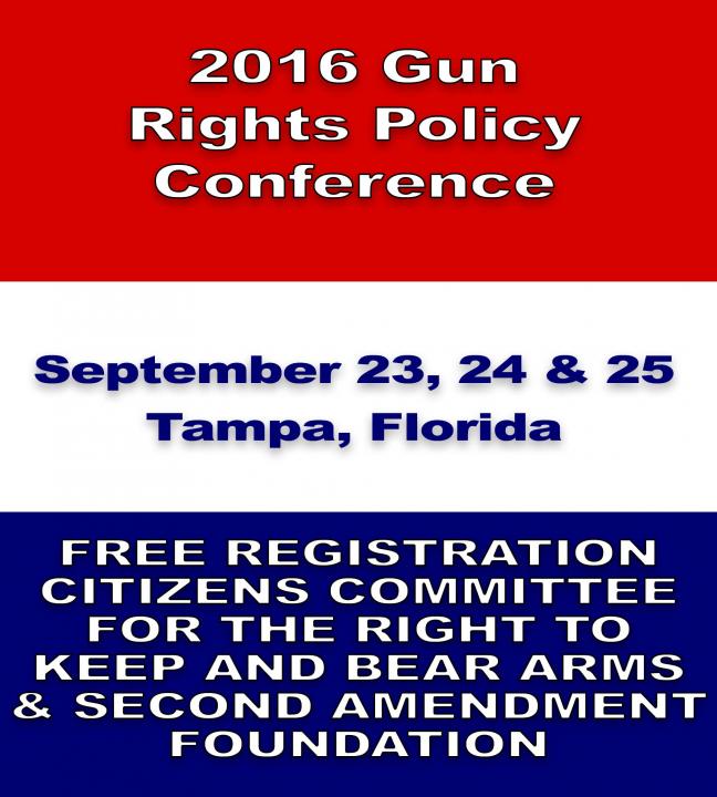 2016 Gun Rights Policy Confrence